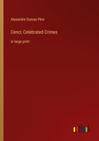 Cenci; Celebrated Crimes