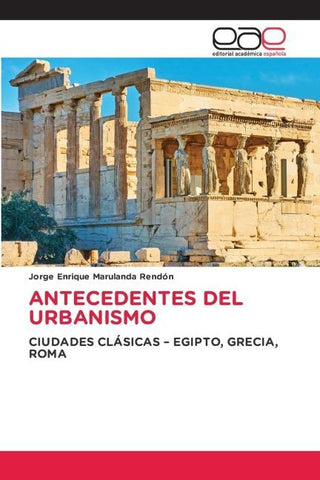 ANTECEDENTES DEL URBANISMO
