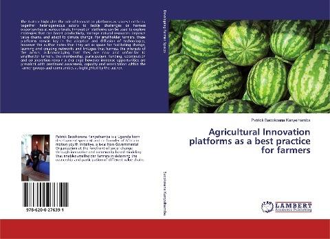 Agricultural Innovation platforms as a best practice for farmers