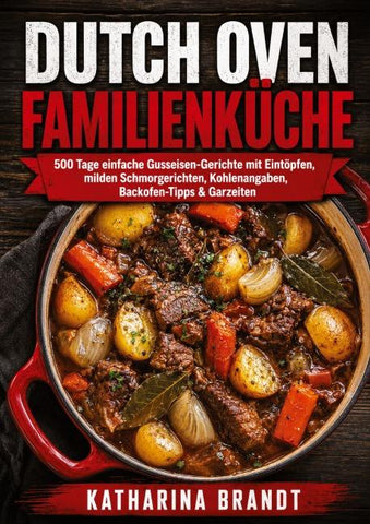 Dutch Oven Familienküche für Anfänger