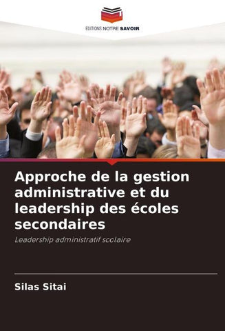 Approche de la gestion administrative et du leadership des écoles secondaires