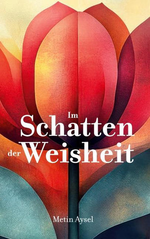 Im Schatten der Weisheit