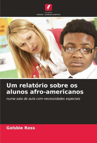 Um relatório sobre os alunos afro-americanos