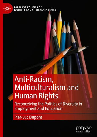 Anti-Racism, Multiculturalism and Human Rights