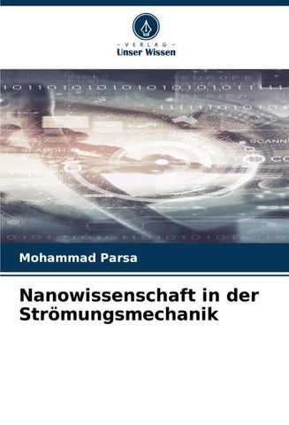Nanowissenschaft in der Strömungsmechanik