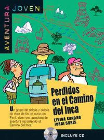 Sancho, E: Perdidos en el camino del Inca