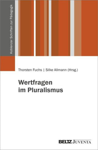 Wertfragen im Pluralismus
