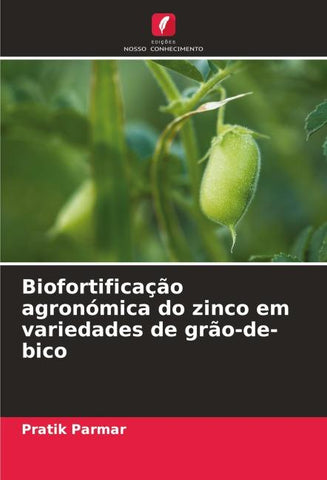 Biofortificação agronómica do zinco em variedades de grão-de-bico