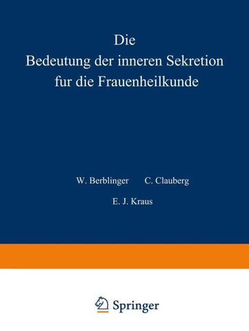 Die Bedeutung der inneren Sekretion für die Frauenheilkunde