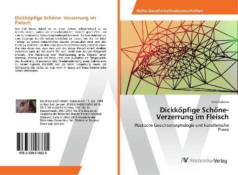 Dickko¿pfige Scho¿ne- Verzerrung im Fleisch