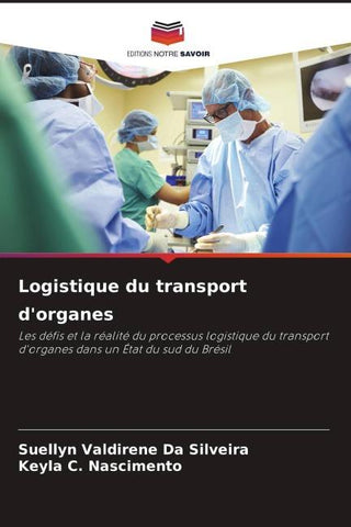 Logistique du transport d'organes