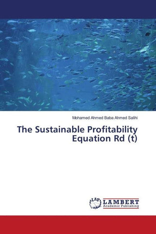 The Sustainable Profitability Equation Rd (t)