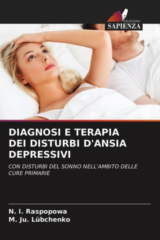 DIAGNOSI E TERAPIA DEI DISTURBI D'ANSIA DEPRESSIVI