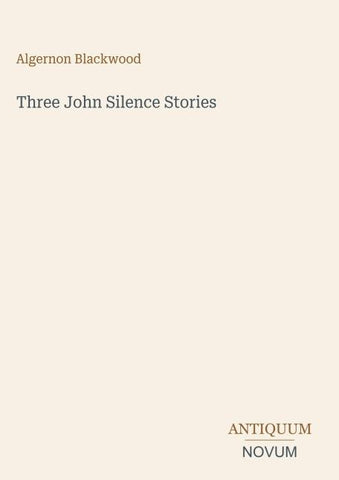 Three John Silence Stories