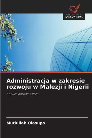 Administracja w zakresie rozwoju w Malezji i Nigerii