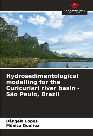 Hydrosedimentological modelling for the Curicuriari river basin - São Paulo, Brazil