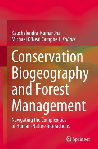 Conservation Biogeography and Forest Management