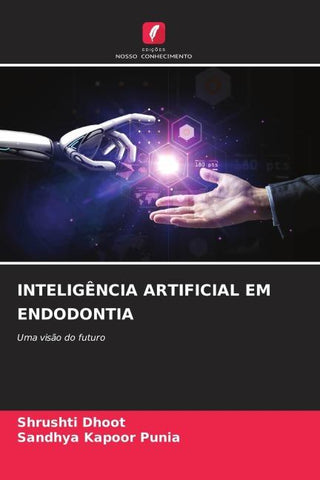 INTELIGÊNCIA ARTIFICIAL EM ENDODONTIA
