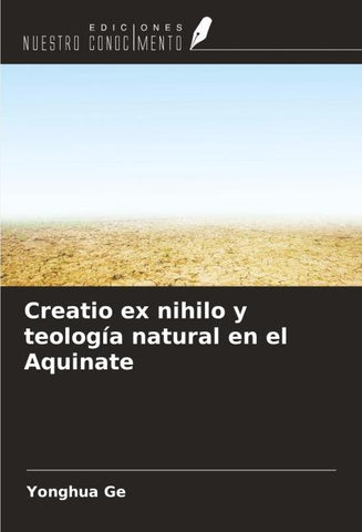 Creatio ex nihilo y teología natural en el Aquinate
