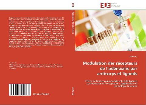 Modulation des récepteurs de l'adénosine par anticorps et ligands