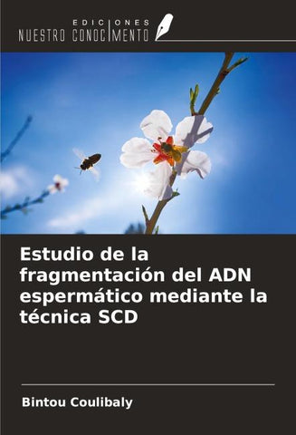 Estudio de la fragmentación del ADN espermático mediante la técnica SCD