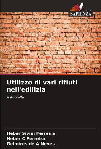 Utilizzo di vari rifiuti nell'edilizia