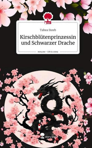 Kirschblütenprinzessin und Schwarzer Drache. Life is a Story - story.one