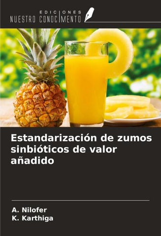 Estandarización de zumos sinbióticos de valor añadido