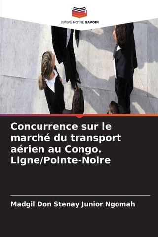 Concurrence sur le marché du transport aérien au Congo. Ligne/Pointe-Noire