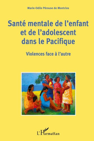 Santé mentale de l'enfant et de l'adolescent dans le Pacifique