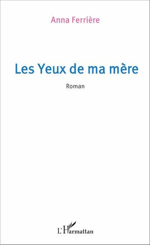 Les yeux de ma mère