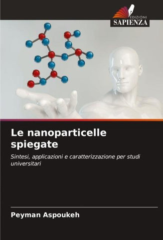 Le nanoparticelle spiegate