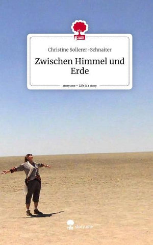 Zwischen Himmel und Erde. Life is a Story - story.one