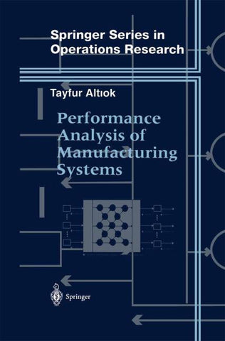 Performance Analysis of Manufacturing Systems