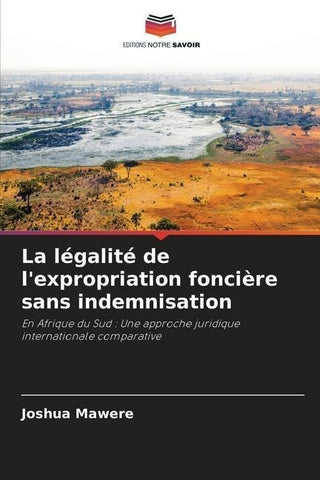 La légalité de l'expropriation foncière sans indemnisation