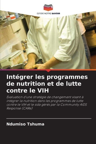 Intégrer les programmes de nutrition et de lutte contre le VIH