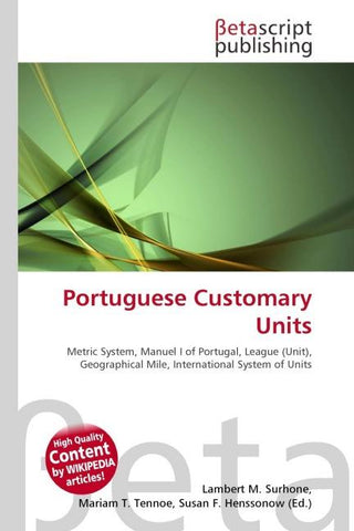 Portuguese Customary Units