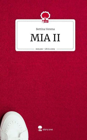 MIA II. Life is a Story - story.one