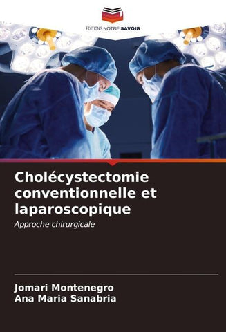 Cholécystectomie conventionnelle et laparoscopique