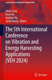 The 5th International Conference on Vibration and Energy Harvesting Applications (VEH 2024)