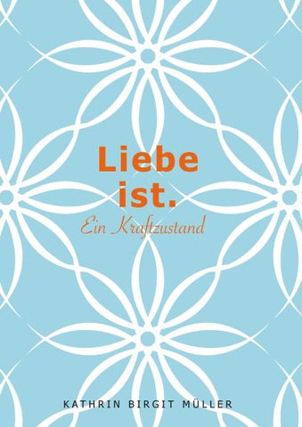 Liebe ist.