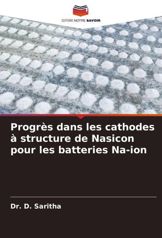 Progrès dans les cathodes à structure de Nasicon pour les batteries Na-ion