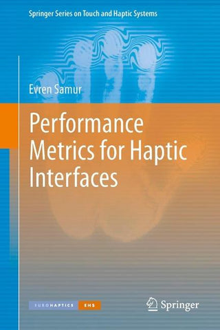 Performance Metrics for Haptic Interfaces