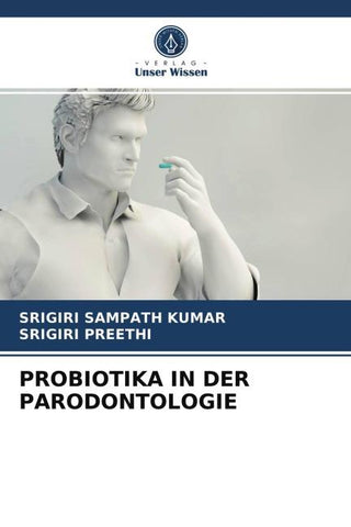 PROBIOTIKA IN DER PARODONTOLOGIE