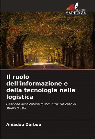 Il ruolo dell'informazione e della tecnologia nella logistica