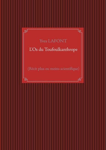 L'Os du Toufoulkanthrope