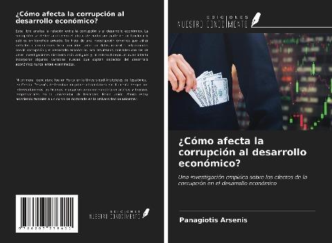 ¿Cómo afecta la corrupción al desarrollo económico?