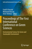 Proceedings of The First International Conference on Green Sciences