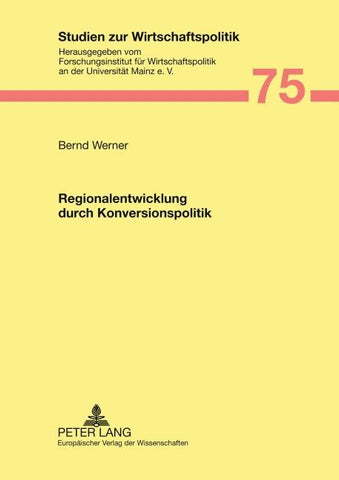 Regionalentwicklung durch Konversionspolitik