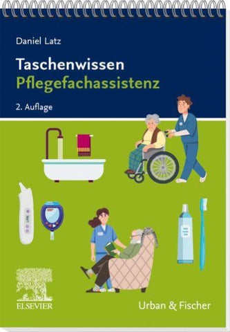Taschenwissen Pflegefachassistenz
